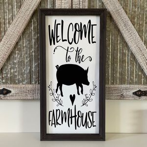 Welcome To The Farmhouse Wall Decor Sign